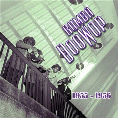Rumba Doowop 1955-1956 (CD / Album)