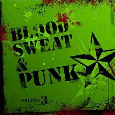 Blood Sweat and Punk:Vol III - (Import CD)