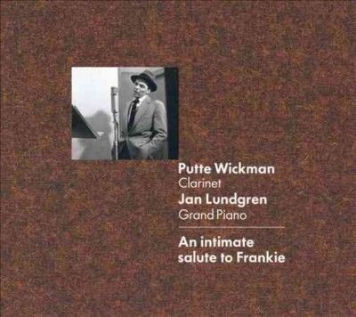 Putte Wickman - Intimate Salute To Frankie (CD)