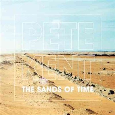 Pete Kent - Sands Of Time (CD)