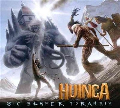 Huinca - Sic Semper Tyrannis (CD)