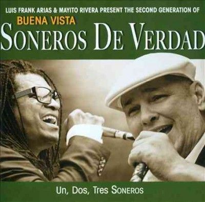 Soneros De Verdad - Un Dos Tres Soneros (CD)