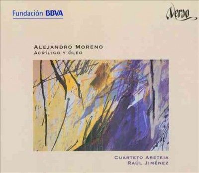 Cuarteto Areteia - Moreno: Acrilic And Oil (CD)