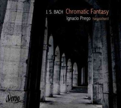 Ignacio Prego - Bach: Chromatic Fantasy (CD)