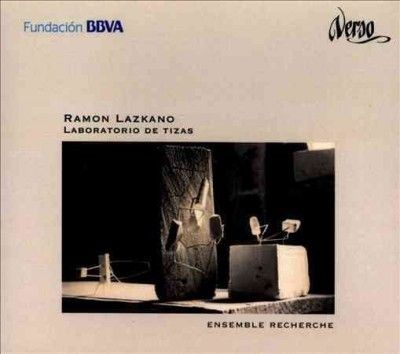 Ensemble Recherche - Lazkano: Laboratorio De Tizas (CD)