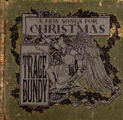 Trace Bundy - Few Songs For Christmas (CD)