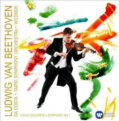Alexandre Da Costa - Beethoven: Violin Cto/sym No 7 (CD)