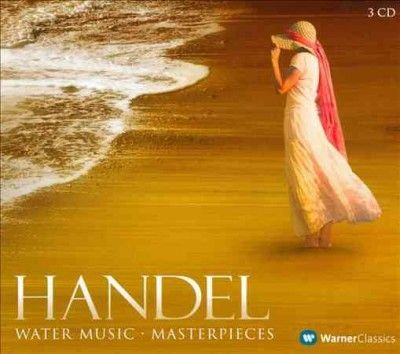 Monteverdi Choir - Handel: Water Music Masterpieces (CD)