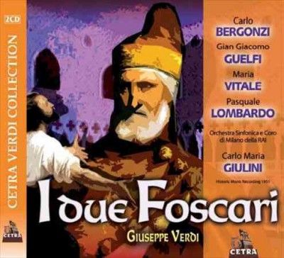 Carlo Bergonzi - Verdi: I Due Foscari (CD)