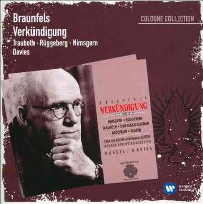 Chor Des Kolner Sinf - Braunfels: Verkundigung Op 50 The Annu (CD)