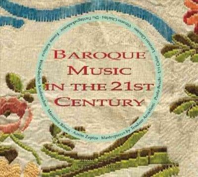 Baroque Music in The 21st Century - (Import CD)