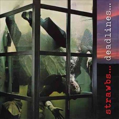 Strawbs - Deadlines (CD)