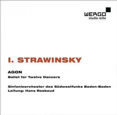 I. Strawinsky: Agon, Ballet for Twelve Dancers (CD / Album)