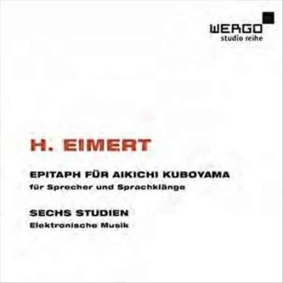 H. Eimert: Epitaph Für Aikichi Kuboyama (CD / Album)