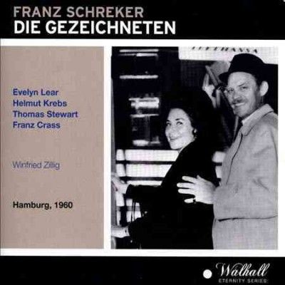 Franz Schreker: Die Gezeichneten (CD / Album)