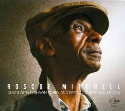 Roscoe Mitchell - Duets With Tyshawn Sorey &amp; Special Gu (CD)