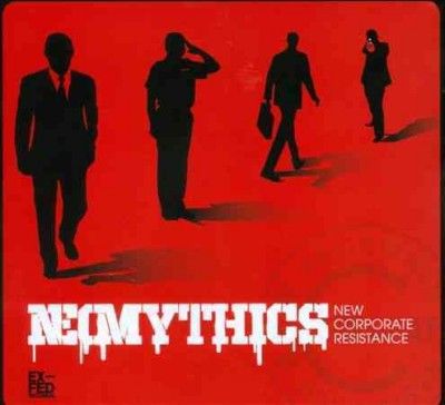 Neomythics - New Corporate Resistance (CD)