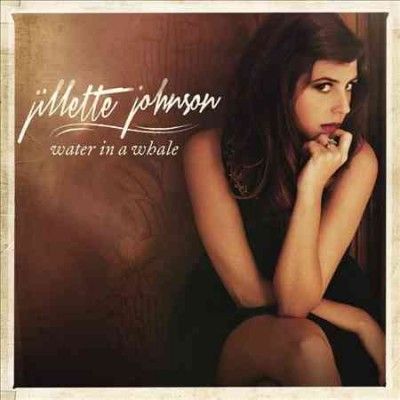 Jillette Johnson - Water In A Whale (CD)