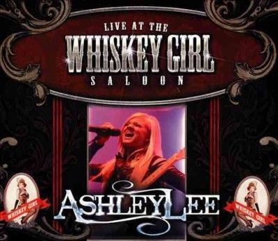 Ashley Lee - Ashley Lee: Live At The Whiskey Girl S (CD)