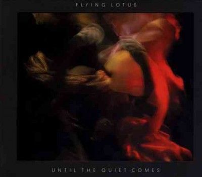 Flying Lotus - Until The Quiet Comes (CD)