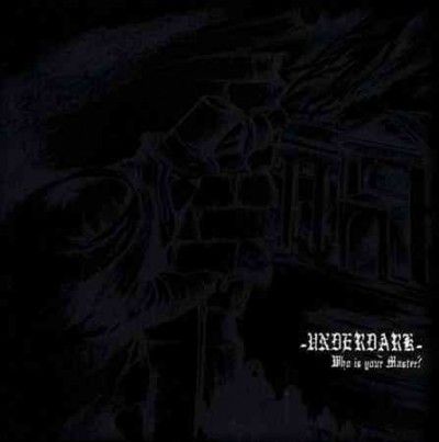 Underdark - Who Is Your Master (CD)