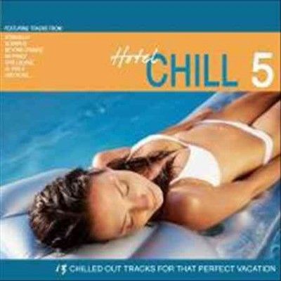 Hotel Chill:Vol 5 - (Import CD)