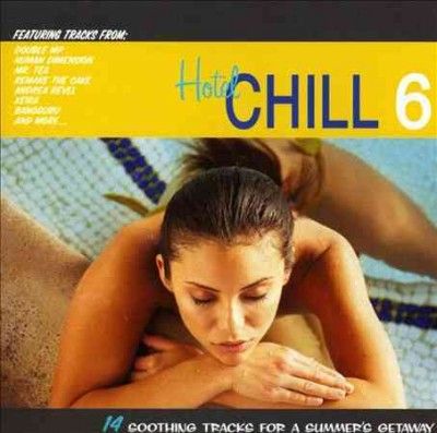 Various - Hotel Chill: Vol 6 (CD)