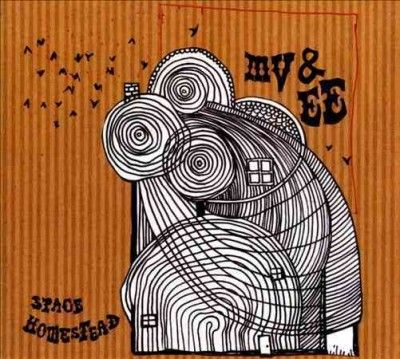 Mv &amp; Ee - Space Homestead (CD)