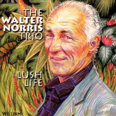 Walter Trio Norris - Lush Life (CD)