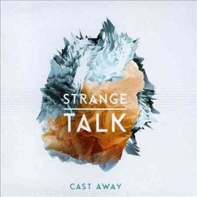 Strange Talk - Cast Away (CD)