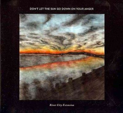 River City Extension - Don't Let The Sun Go Down On Your Ang (CD)