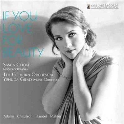 Sasha Cooke - If You Love For Beauty (CD)