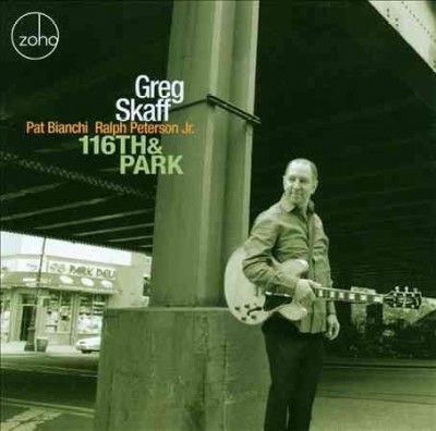 Greg Skaff - 116th &amp; Park (CD)