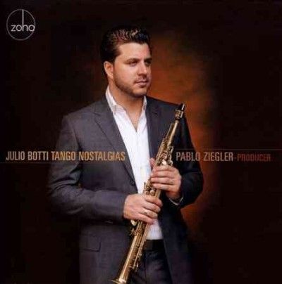 Julio Botti - Tango Nostalgias (CD)