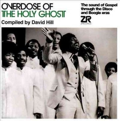 David Hill - Overdose Of The Holy Ghost (CD)