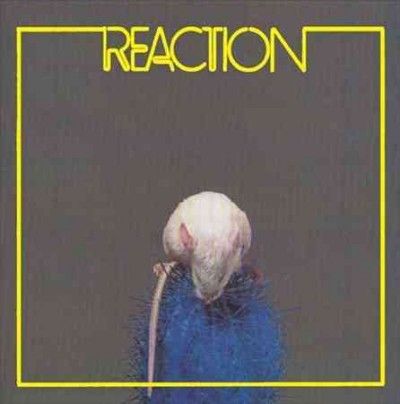 Reaction - Reaction (CD)