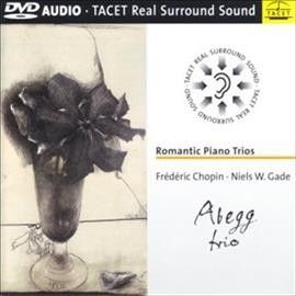Chopin/gade - Romantic Piano Trios Vol. 3 (Abegg Trio) (DVD / Audio)