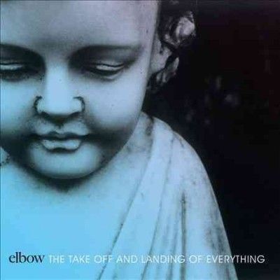 ELBOW - Take Off And Landing Of Everything