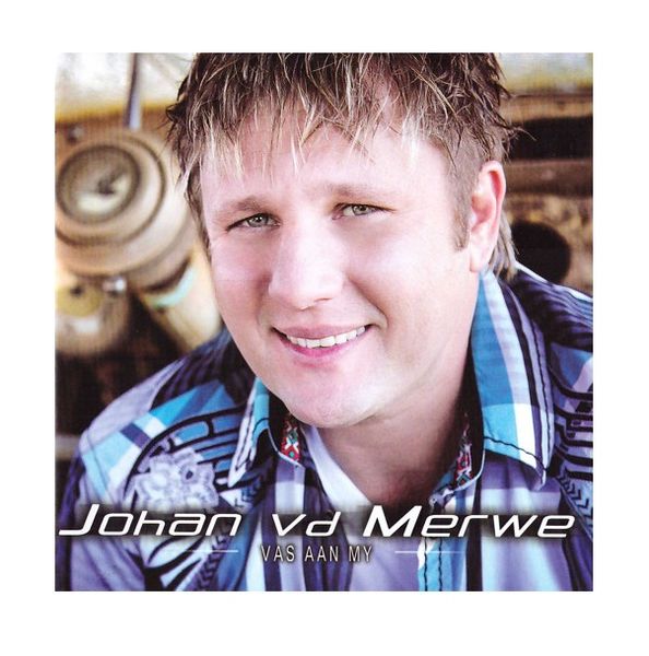Johan Van Der Merwe - Vas Aan My (CD)