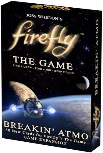 Firefly: The Game - Breaking the Atmo' Expansion