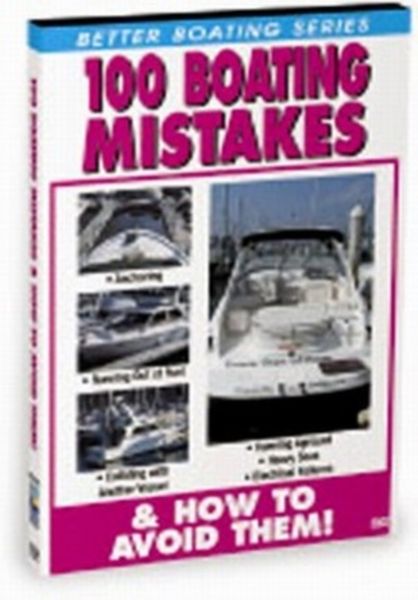 100 Boating Mistakes &amp; How To Avoid T (DVD)