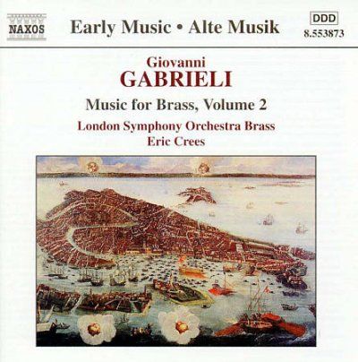 Eric Crees - Gabrieli: Music For Brass Vol 02 (CD)