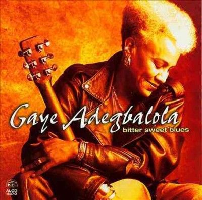Gaye Adegbalola - Bitter Sweet Blues (CD)