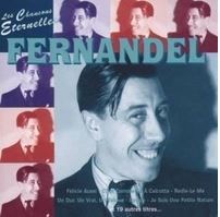 Fernandel - Les Chansons Eternelles (CD)