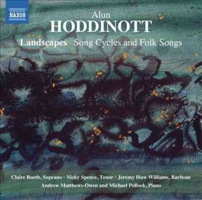 Claire Booth - Hoddinott: Landscapes Song Cycles (CD)