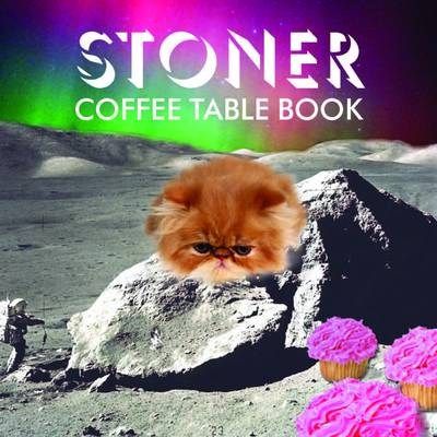 Stoner Coffee Table Book In South Africa Takealot Com Stoner Coffee Table Book Loading Zoom
