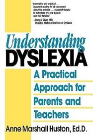 Understanding Dyslexia A Practical Approach For Parents And Teachers Understanding Dyslexia A Practical Approach For Parents And Teachers