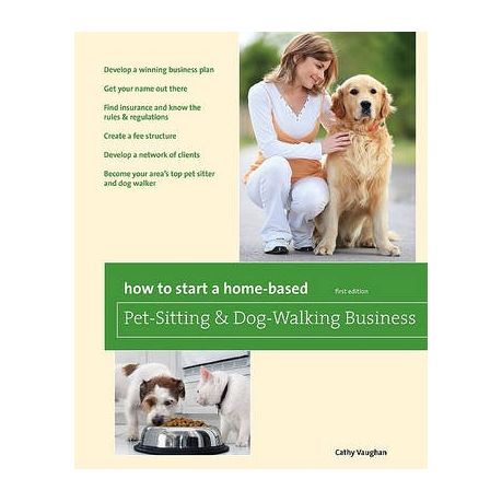 how do i start a pet sitting business and dog walking business