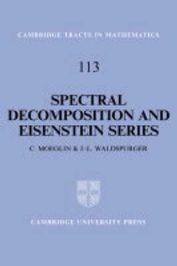 Spectral Decomposition And Eisenstein Series - 