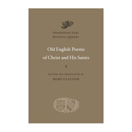Old English Poems of Christ and His Saints | Buy Online in South Africa |  